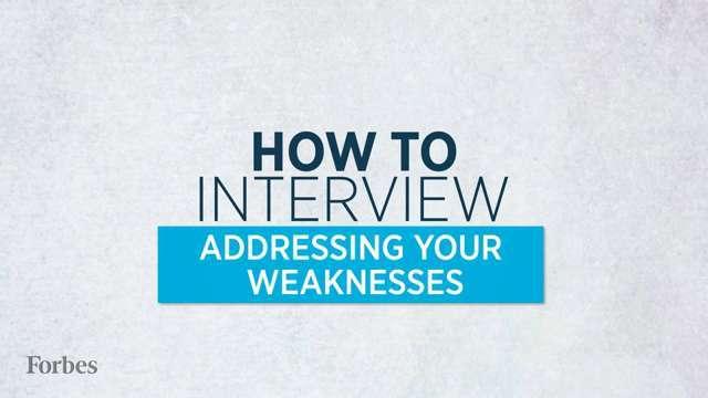 How To Talk About Weaknesses In A Job Interview