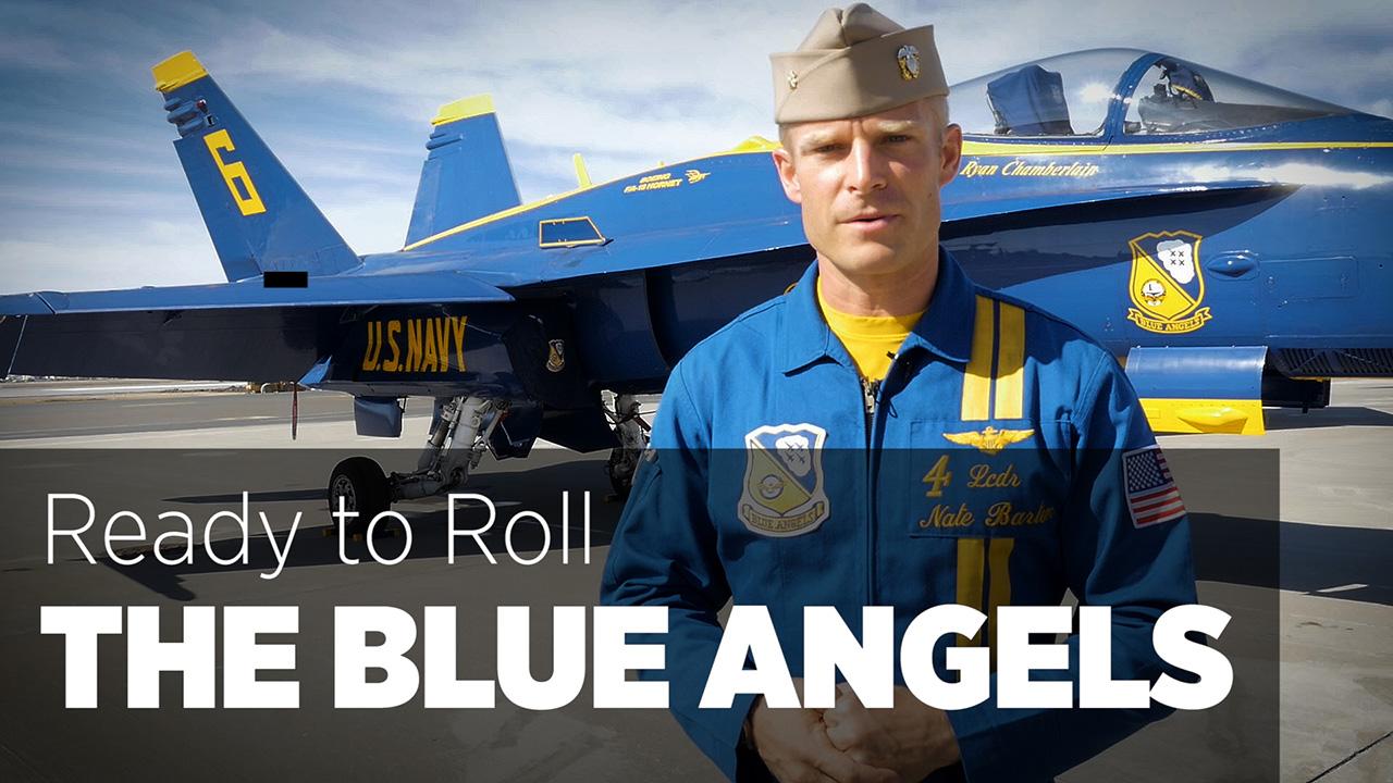 The Navy's Blue Angels: Time For Takeoff