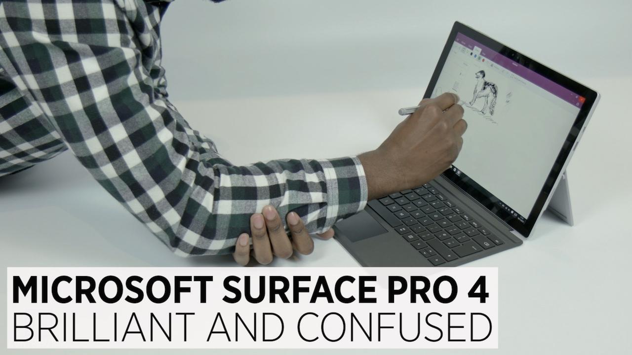 Microsoft Surface Pro 4: Brilliant And Confused