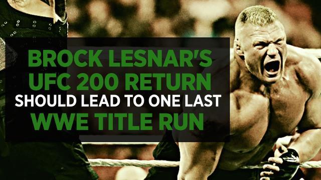Brock Lesnar's UFC 200 Return Should Lead To One Last WWE Championship Reign