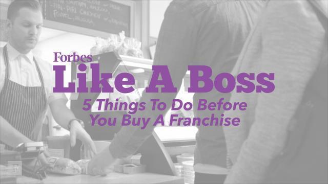 5 Things To Do Before You Buy  Franchise