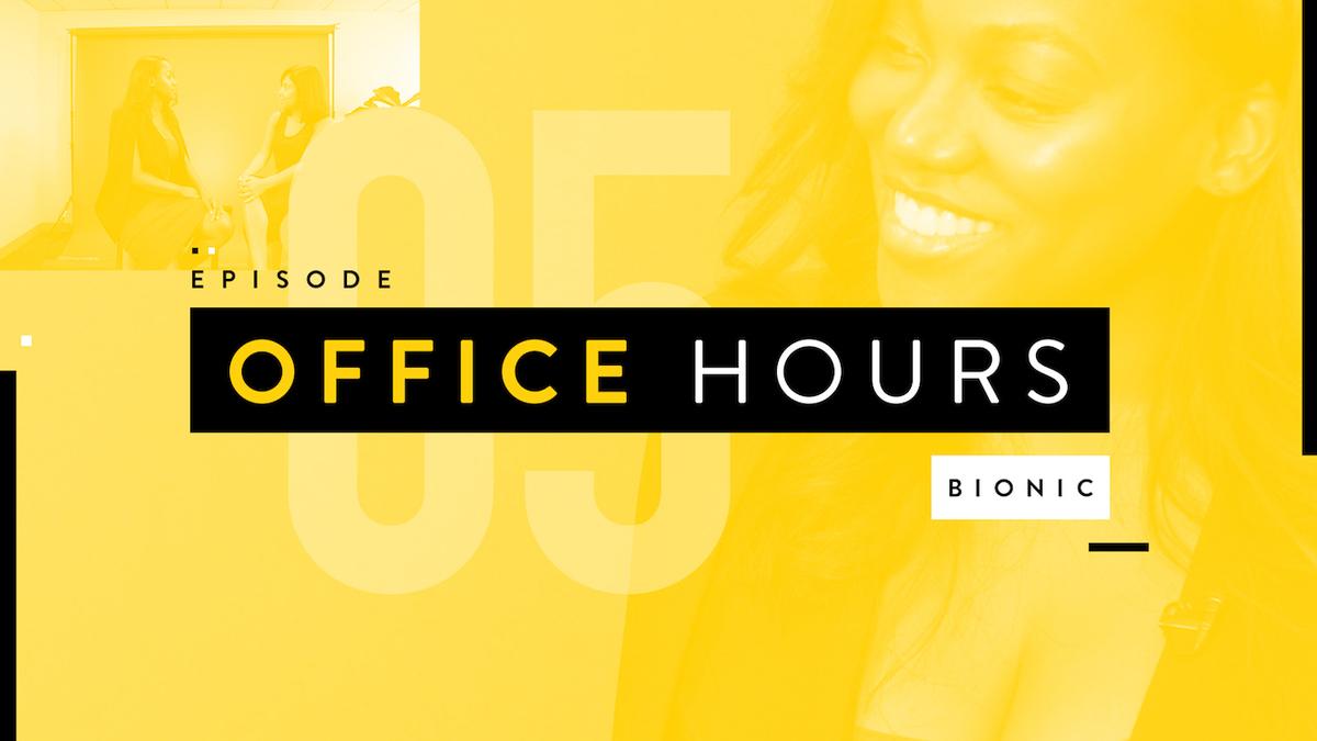 How To Manage Ambition, Ask For Help & More At Bionic | Office Hours With Bea Arthur