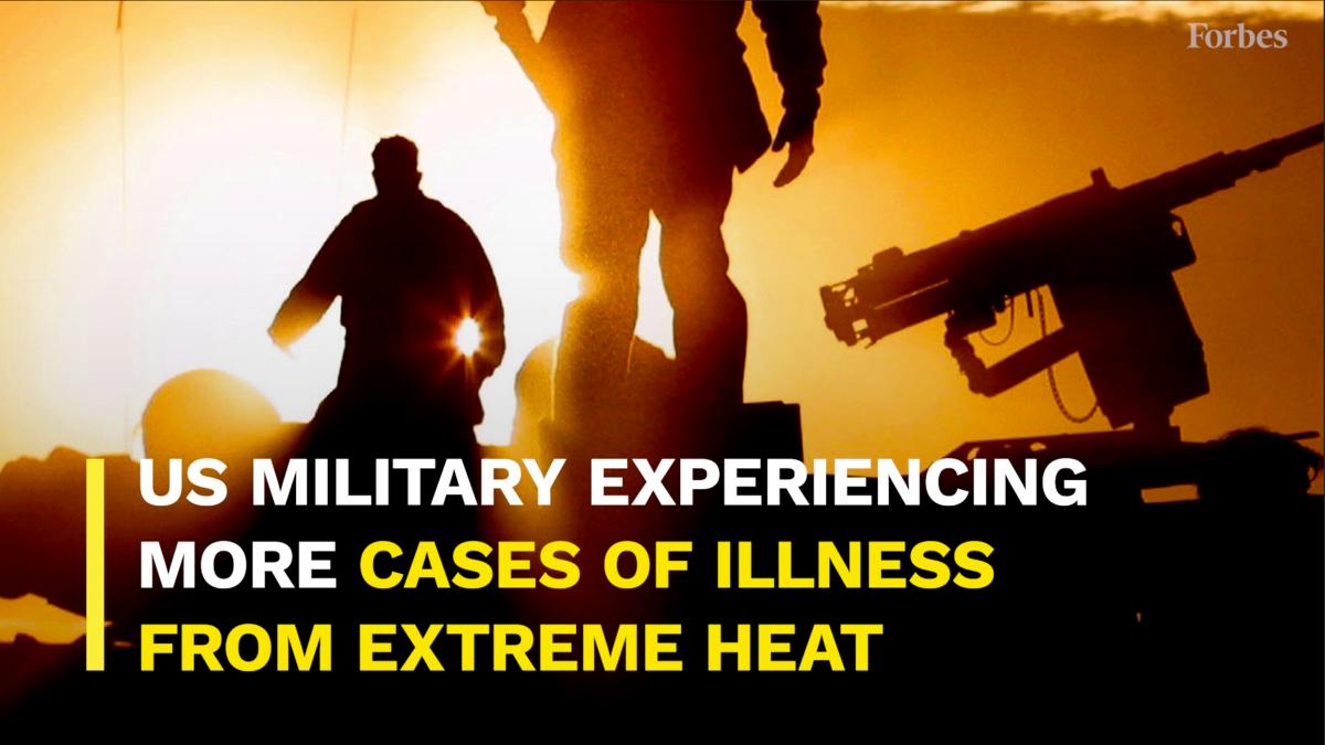 The US Military Is Experiencing More Cases Of Illness From Extreme Heat