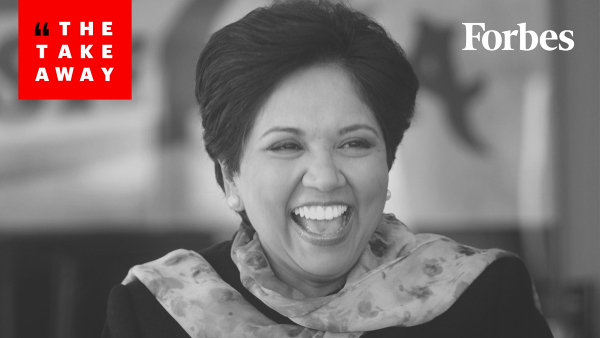 Indra Nooyi On Owning Her Authentic Self: "What You See Is What You Get" | Two Minute Takeaway | Forbes